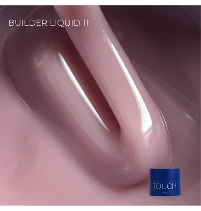 Рідкий моделюючий гель Touch Builder Liquid Gel #11, 15 мл