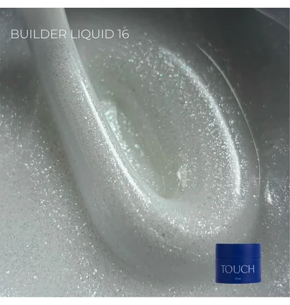 Рідкий моделюючий гель Touch Builder Liquid Gel #16, 15 мл