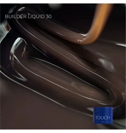 Рідкий моделюючий гель Touch Builder Liquid Gel #30, 15 мл